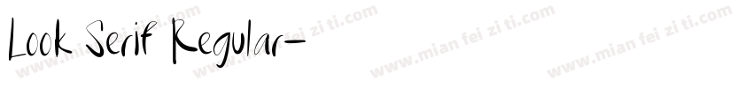 Look Serif Regular字体转换